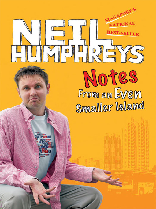 Title details for Notes From an Even Smaller Island by Neil Humphreys - Available